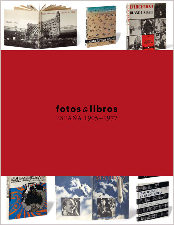 FOTOS Y LIBROS. ESPAÑA 1905-1977