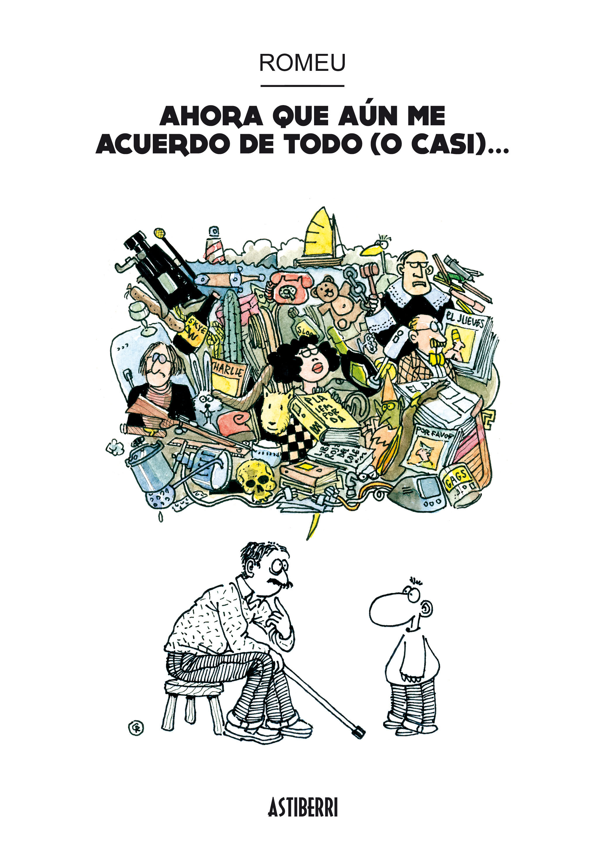AHORA QUE AÚN ME ACUERDO DE TODO (O CASI)?