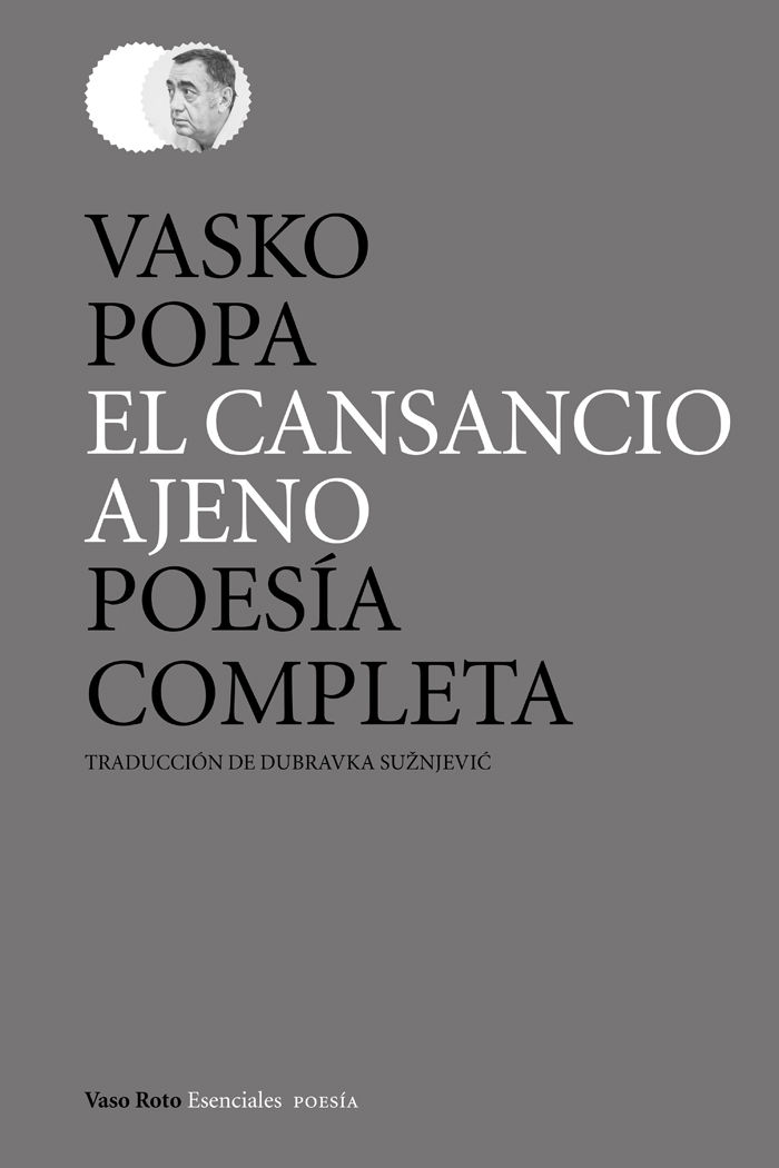 EL CANSANCIO AJENO. POESÍA COMPLETA