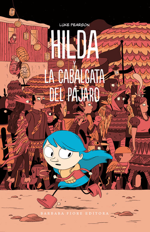 HILDA Y LA CABALGATA DEL PÁJARO. 