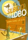 EL SILBIDO DEL LOBO. 