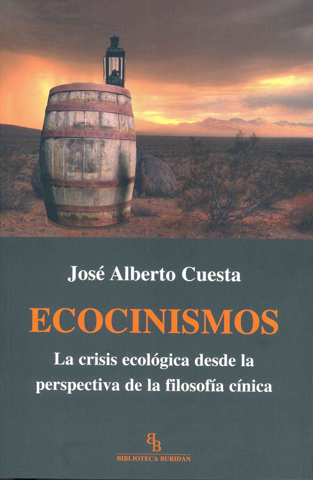 ECOCINISMOS. LA CRISIS ECOLÓGICA DESDE LA PERSPECTIVA DE LA FILOSOFÍA CÍNICA