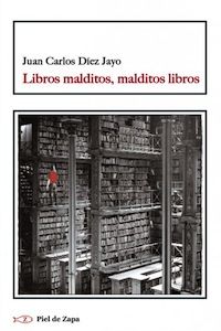 LIBROS MALDITOS, MALDITOS LIBROS