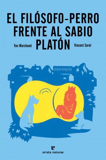 EL FILÓSOFO-PERRO FRENTE AL SABIO PLATÓN.