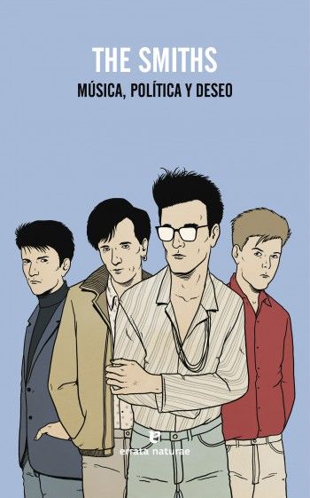 THE SMITHS. MÚSICA, POLÍTICA Y DESEO