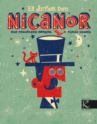 EL SEÑOR DON NICANOR. 