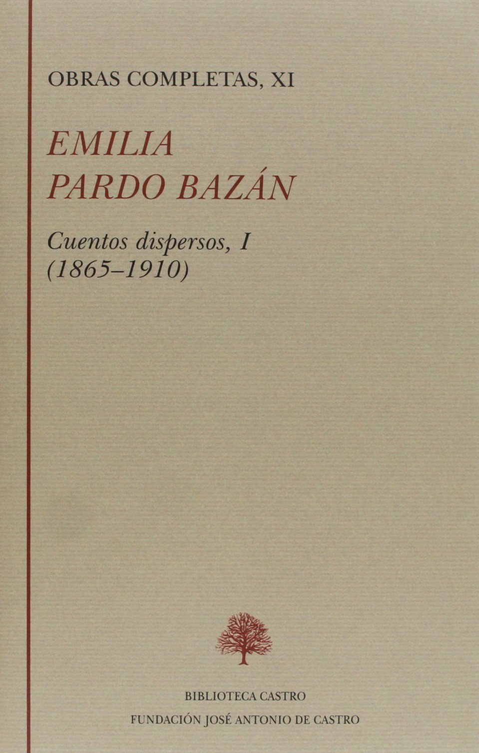 CUENTOS DISPERSOS, 1865-1910. 