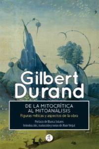 DE LA MITOCRÍTICA AL MITOANÁLISIS. FIGURAS MÍTICAS Y ASPECTOS DE LA OBRA