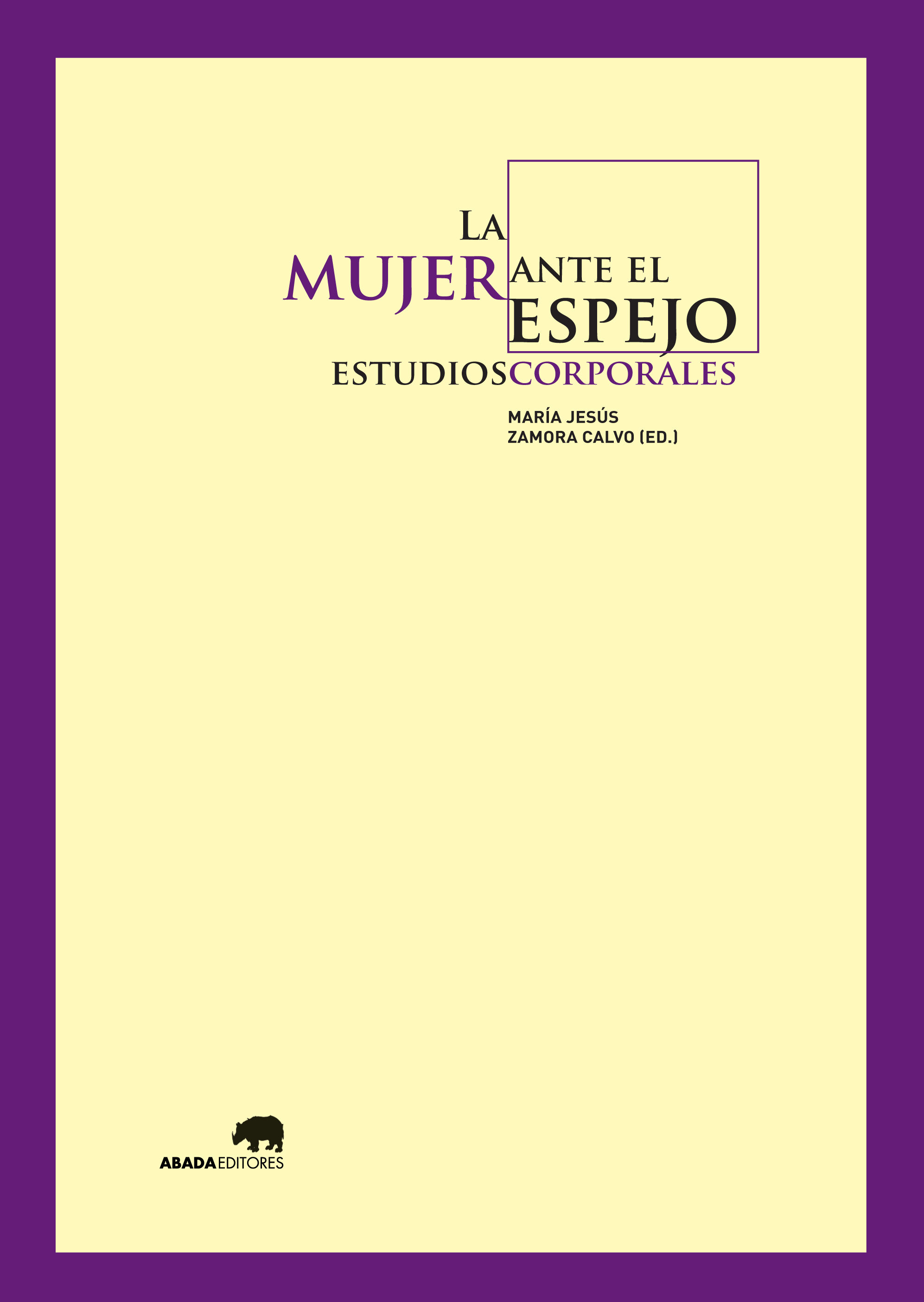 LA MUJER ANTE EL ESPEJO: ESTUDIOS CORPORALES. ESTUDIOS CORPORALES