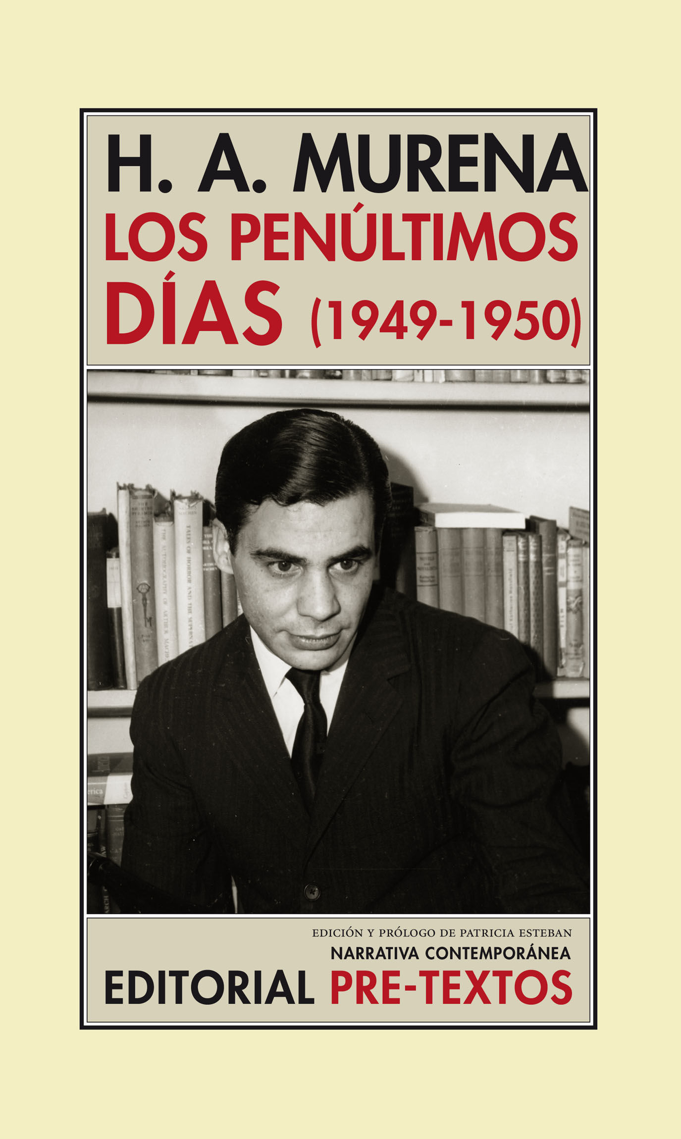 LOS PENÚLTIMOS DÍAS (1949-1950).