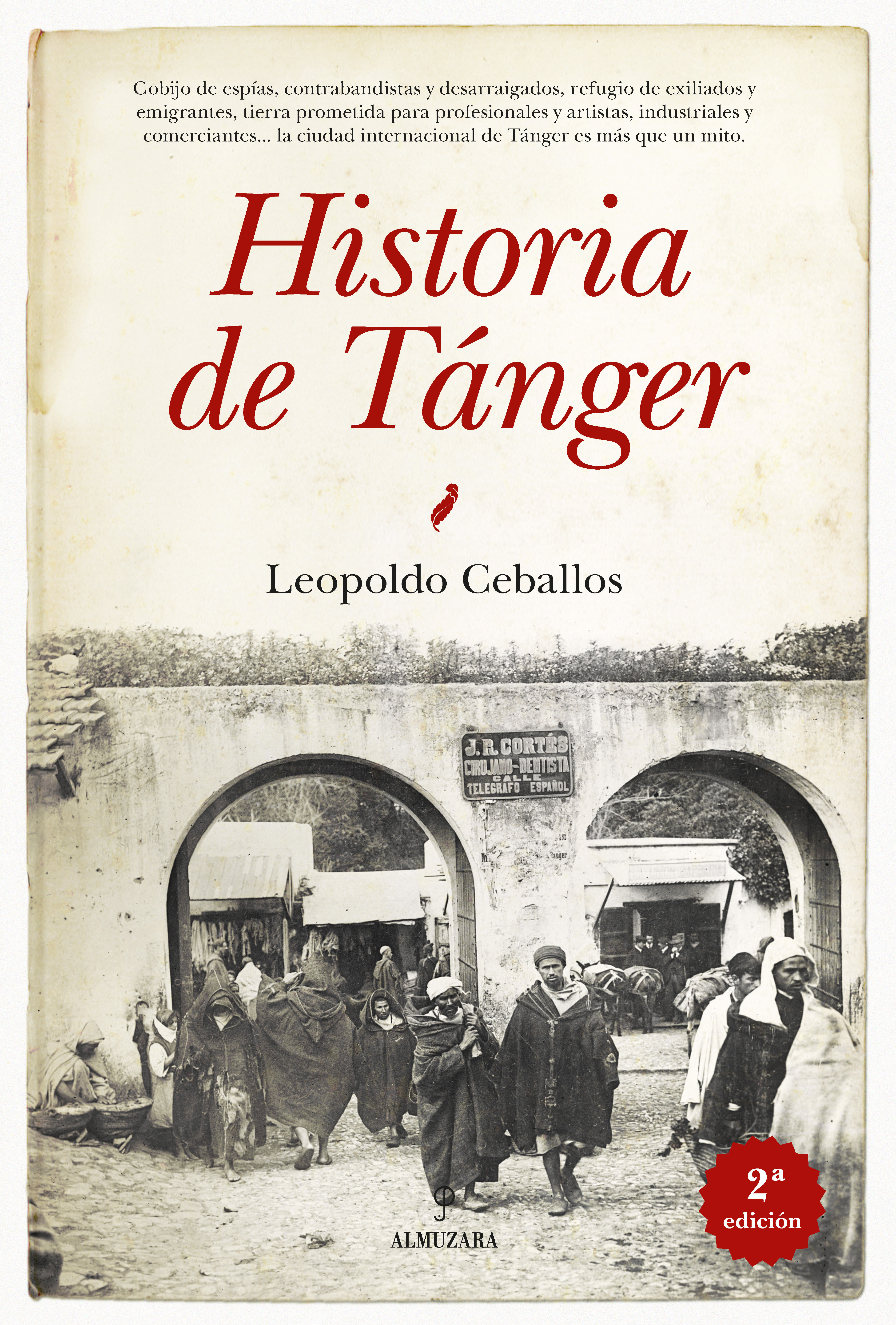 HISTORIA DE TÁNGER. MEMORIA DE LA CIUDAD INTERNACIONAL