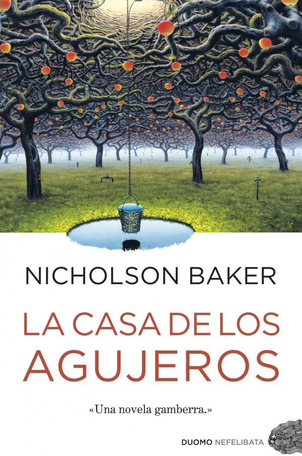 LA CASA DE LOS AGUJEROS. UNA NOVELA GAMBERRA