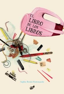 EL LIBRO DE LOS LIBROS. CÓMO SE HACE UN LIBRO