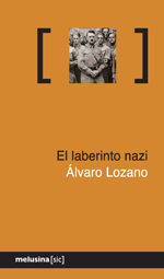 EL LABERINTO NAZI. 