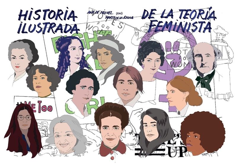 HISTORIA ILUSTRADA DE LA TEORÍA FEMINISTA. 