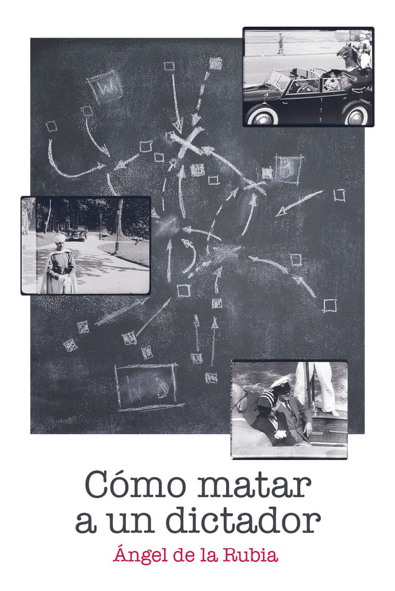 CÓMO MATAR A UN DICTADOR.