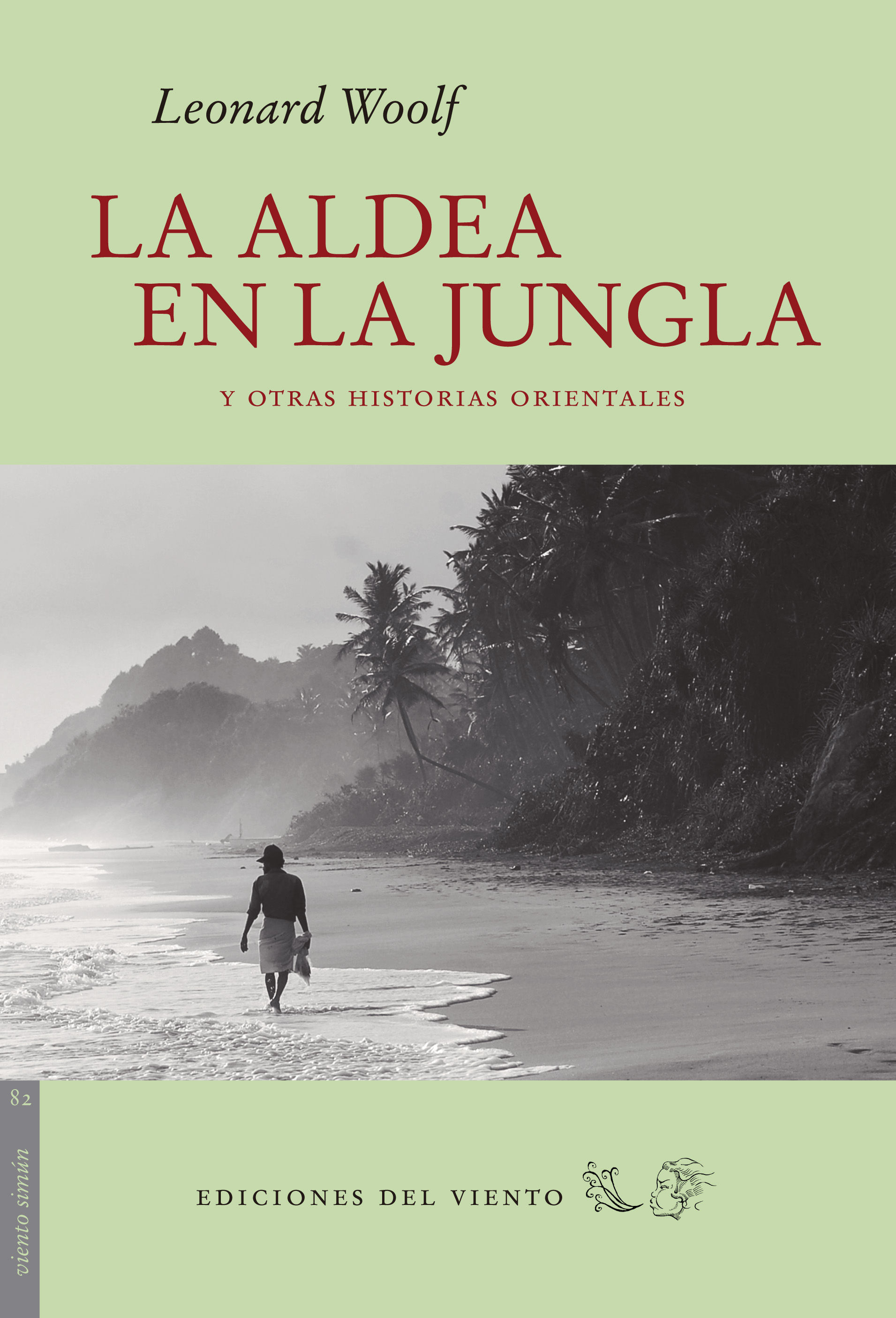 LA ALDEA EN LA JUNGLA. Y OTRAS HISTORIAS ORIENTALES