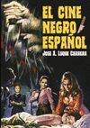 EL CINE NEGRO ESPAÑOL.