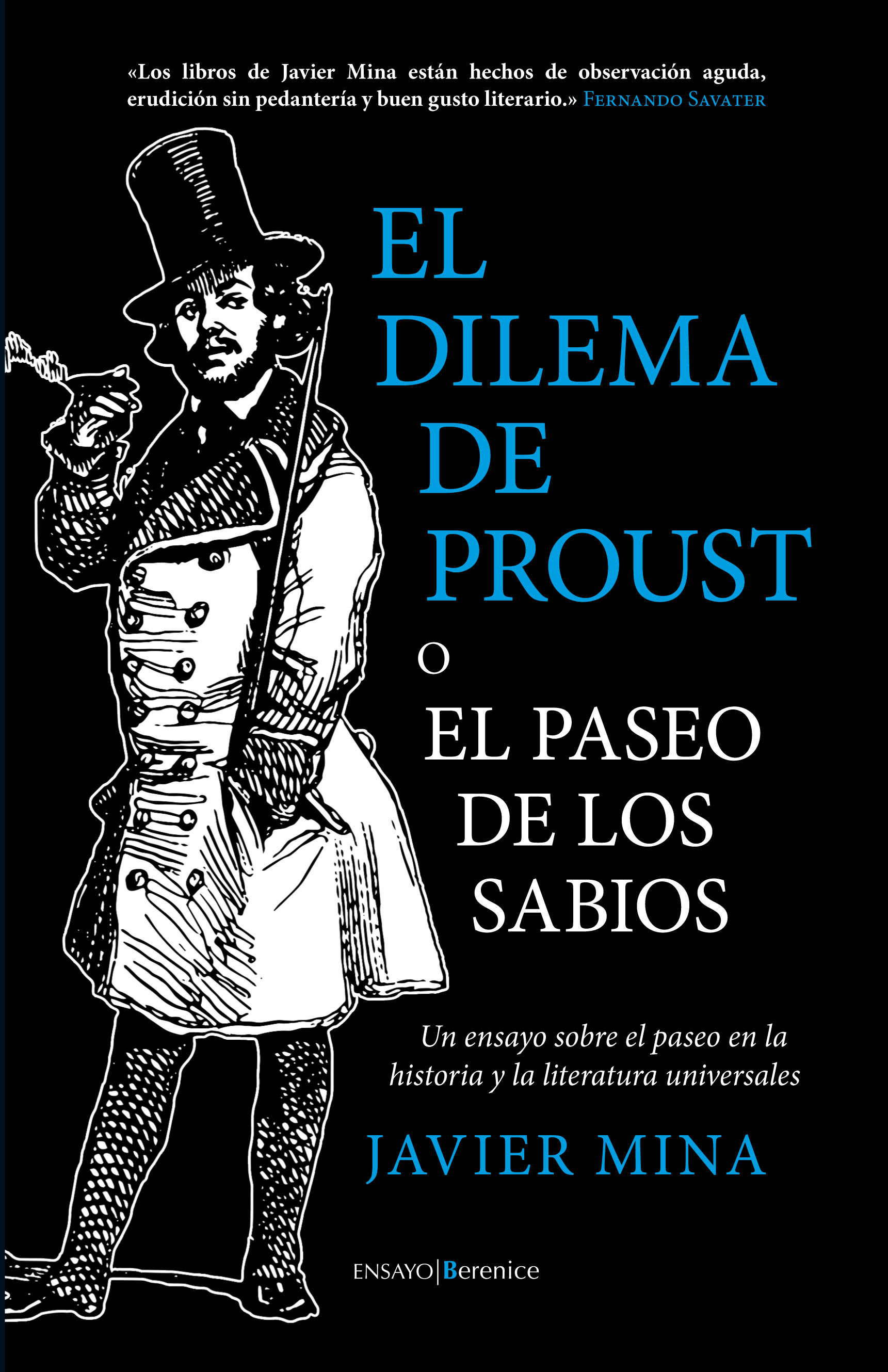 EL DILEMA DE PROUST O EL PASEO DE LOS SABIOS. UN ENSAYO SOBRE EL PASEO EN LA HISTORIA Y LA LITERATURA UNIVERSALES