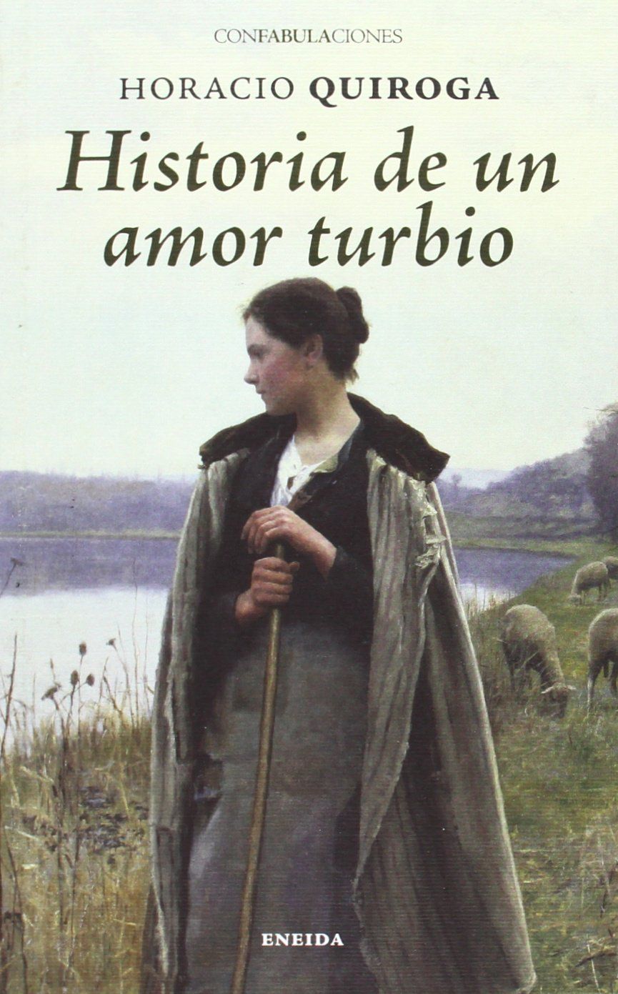 HISTORIA DE AMOR TURBIO. 