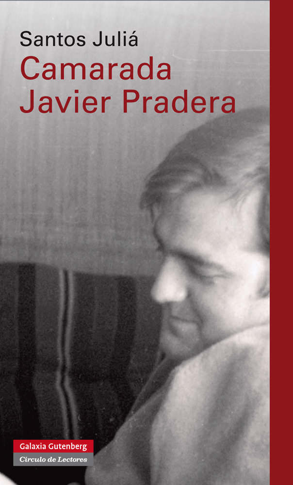 CAMARADA JAVIER PRADERA. 