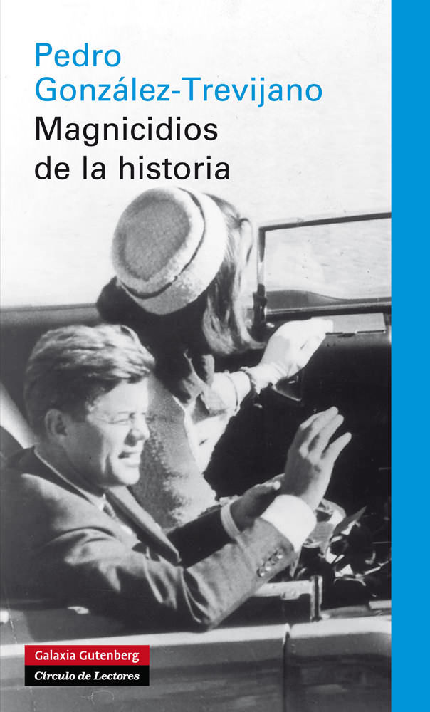 MAGNICIDIOS DE LA HISTORIA. 
