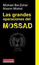 LAS GRANDES OPERACIONES DEL MOSSAD