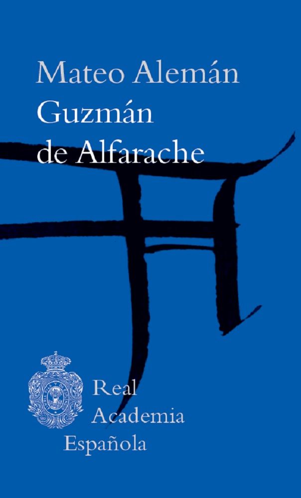 GUZMÁN DE ALFARACHE. 