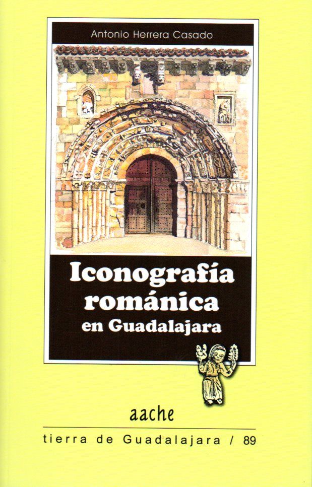 ICONOGRAFÍA ROMÁNICA EN GUADALAJARA