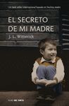 EL SECRETO DE MI MADRE.