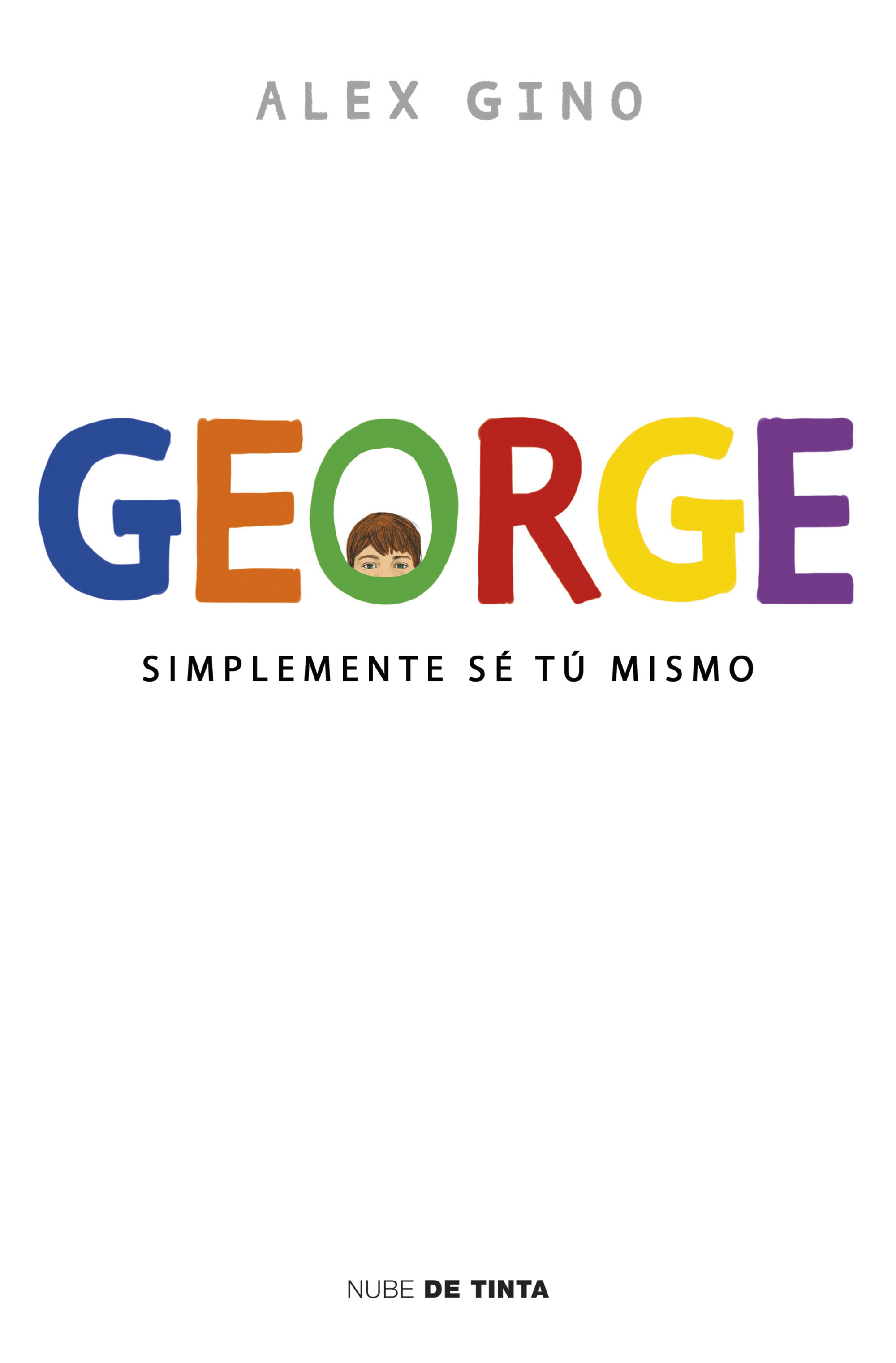 GEORGE. SIMPLEMENTE SÉ TÚ MISMO