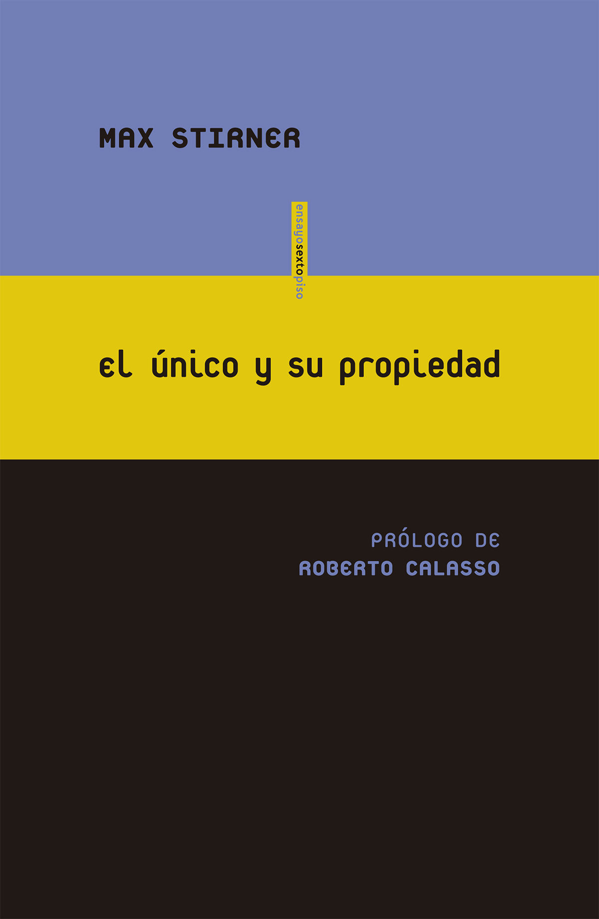 EL ÚNICO Y SU PROPIEDAD