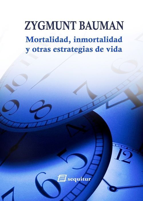 MORTALIDAD, INMORTALIDAD Y OTRAS ESTRATEGIAS DE VIDA. 