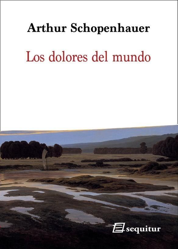 LOS DOLORES DEL MUNDO. NUEVA EDICIÓN