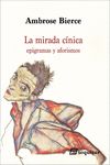 LA MIRADA CÍNICA. EPIGRAMAS Y AFORISMOS