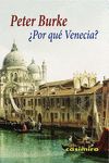 ¿POR QUÉ VENECIA?. 