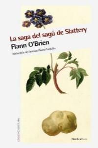 LA SAGA DEL SAGÚ DE SLATTERY. 