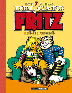 LAS 7 VIDAS DEL GATO FRITZ. 