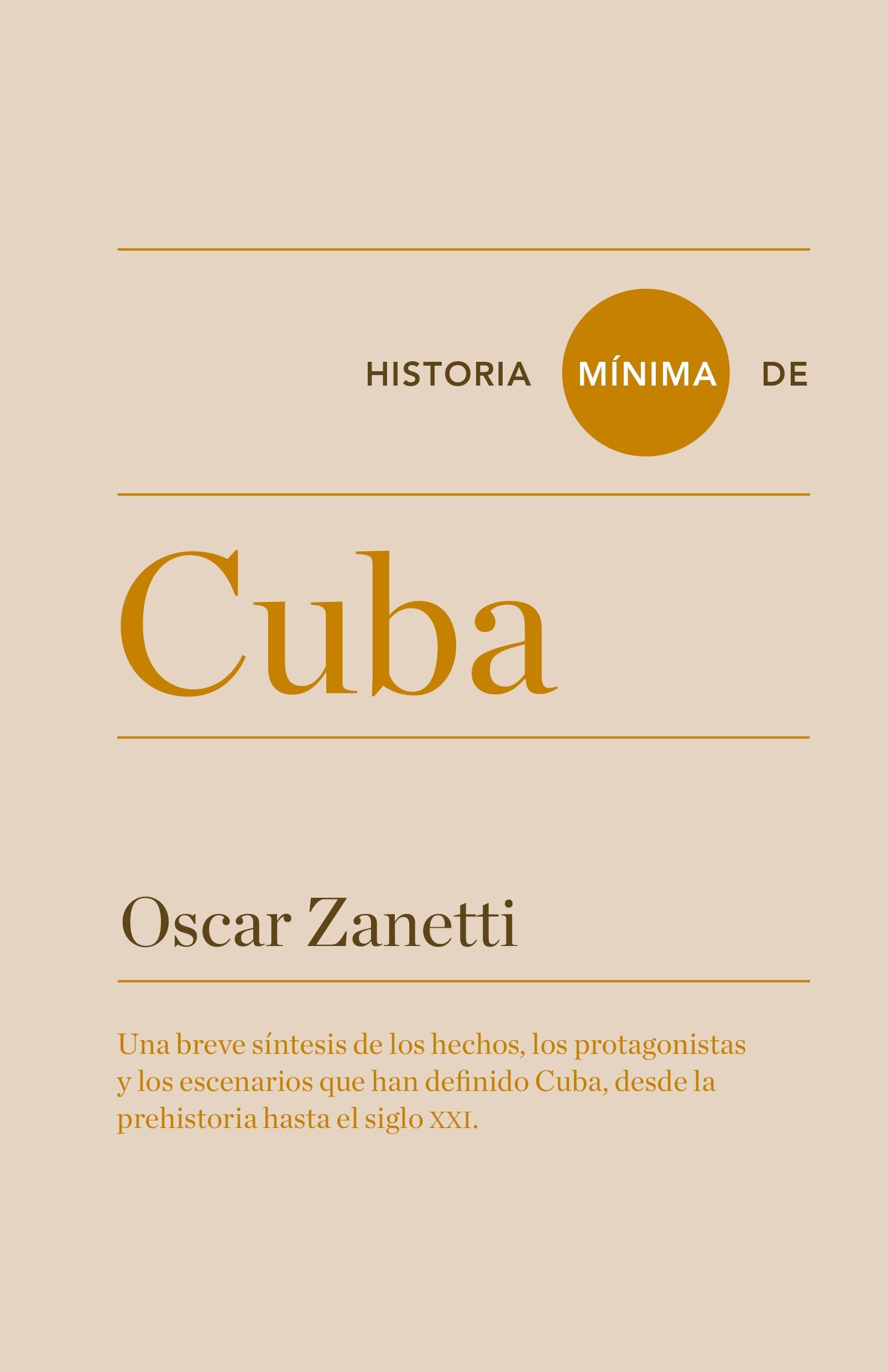 HISTORIA MÍNIMA DE CUBA. 