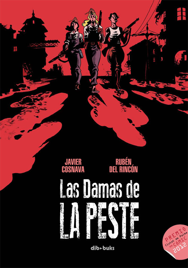 LAS DAMAS DE LA PESTE. 