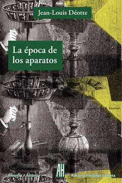 LA ÉPOCA DE LOS APARATOS. 