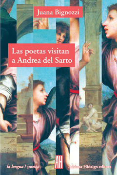 LAS POETAS VISITAN A ANDREA DEL SARTO. 