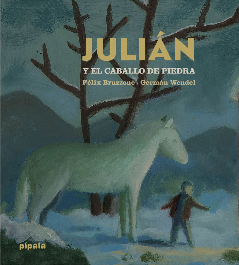 JULIÁN Y EL CABALLO DE PIEDRA. 