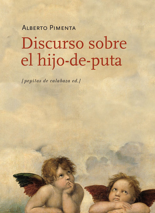 DISCURSO SOBRE EL HIJO-DE-PUTA. 