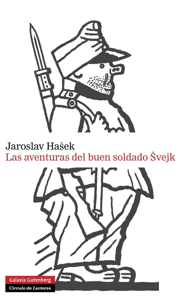 LAS AVENTURAS DEL BUEN SOLDADO SVEJK. 