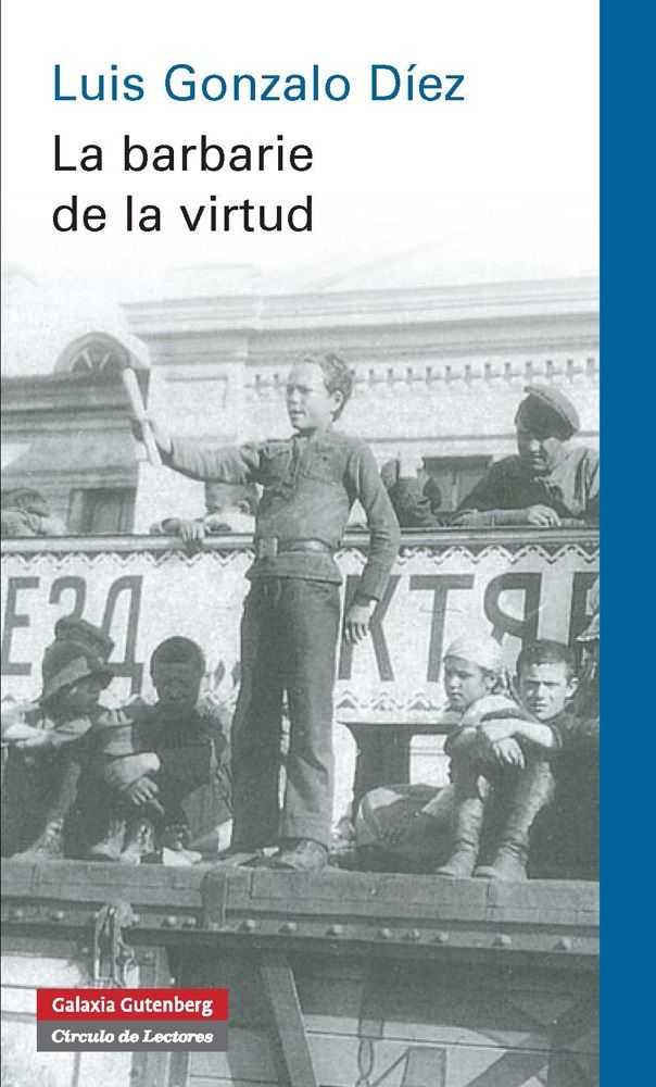 LA BARBARIE DE LA VIRTUD.