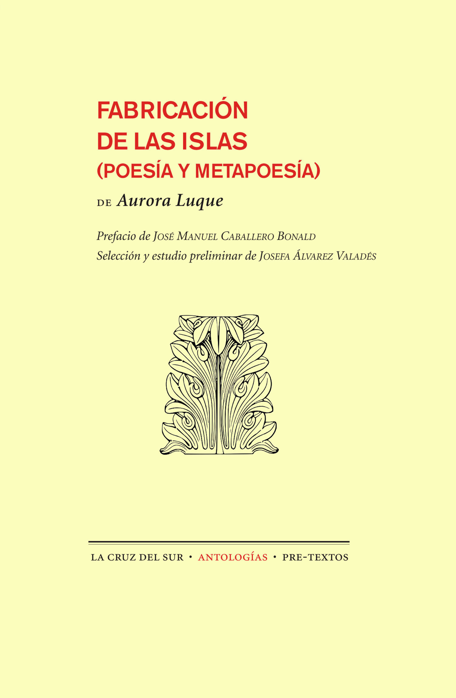 FABRICACIÓN DE LAS ISLAS. POESÍA Y METAPOESÍA