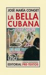 LA BELLA CUBANA. 