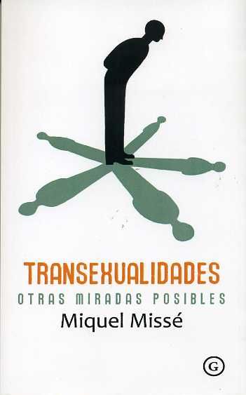 TRANSEXUALIDADES. OTRAS MIRADAS POSIBLES