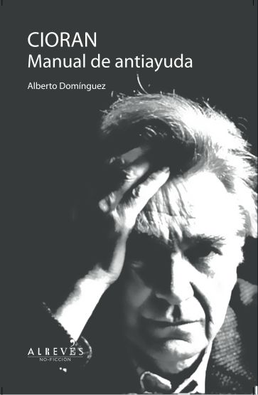 CIORAN. MANUAL DE ANTIAYUDA.